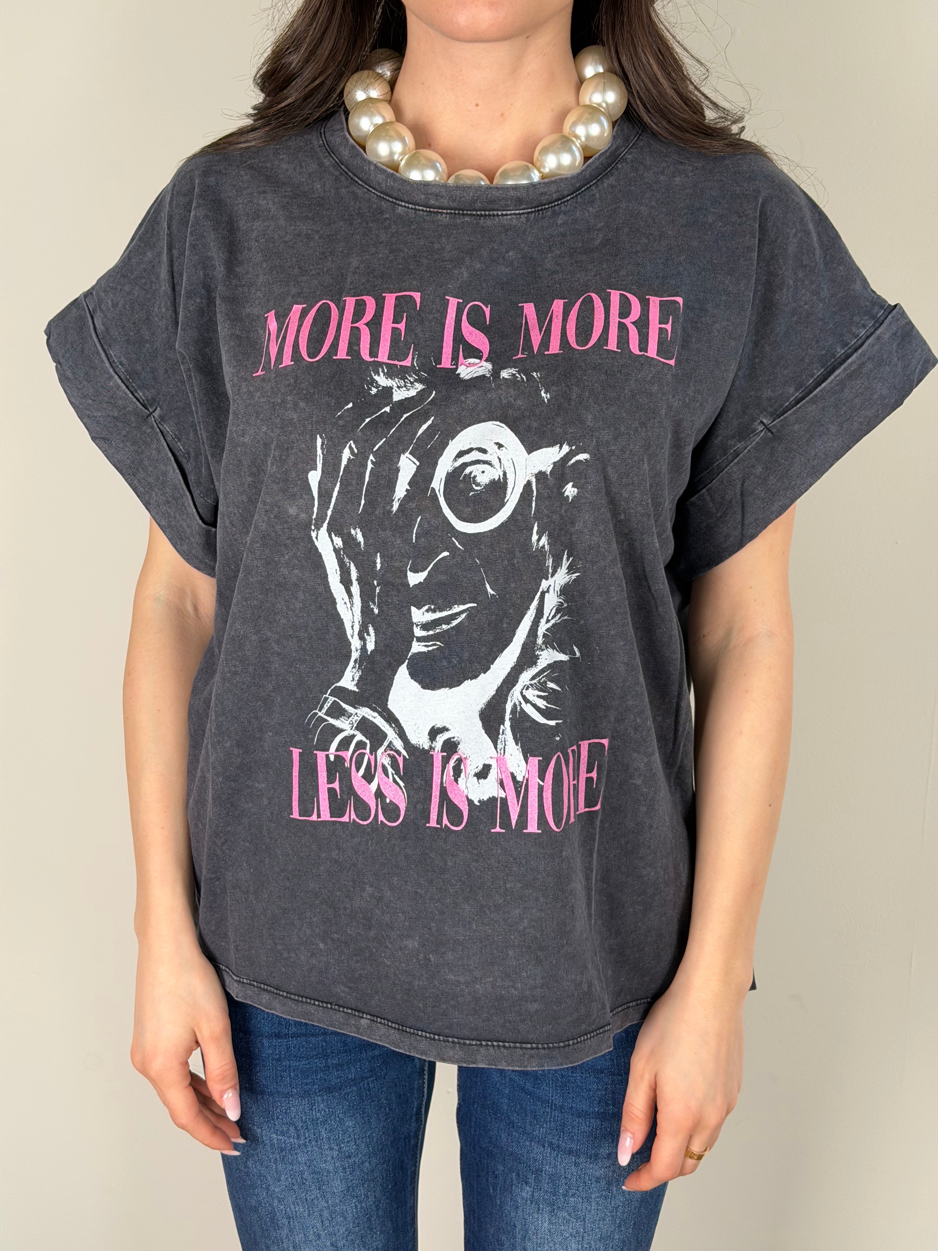 T-shirt more is more